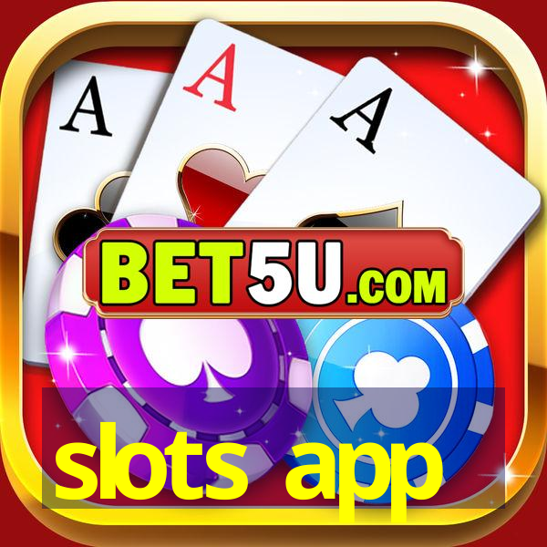 slots app